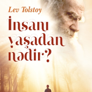 İnsanı yaşadan nədir? - Səsli kitab