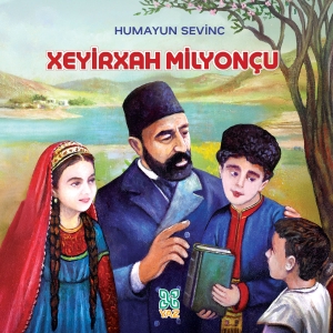 Xeyirxah milyonçu
